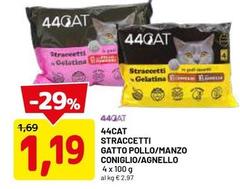 44cat - Straccetti Gatto Pollo/Manzo Coniglio/ Agnello