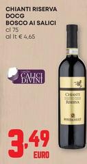 Bosco Ai Salici - Chianti  DOCG