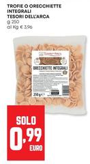 Tesori Dell'Arca - Treffie O Orecchiette Integrali