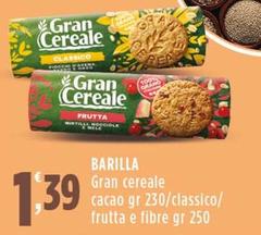 Barilla - Gran Cereale Cacao/ Classico/ Frutta E Fibre