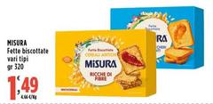 Misura - Fette Biscottate