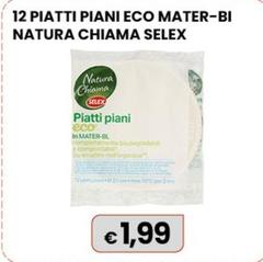 Selex - 12 Piatti Piani Eco Mater-Bi Natura Chiama 