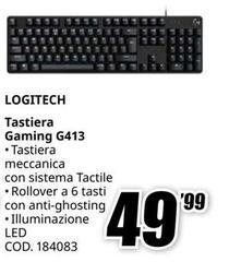 Logitech - Tastiera Gaming G413