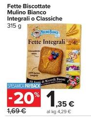 Mulino Bianco - Fette Biscottate  Integrali O Classiche