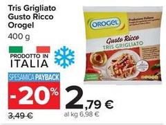 Orogel - Tris Grigliato Gusto Ricco