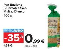 Mulino Bianco - Pan Bauletto 5 Cereali E Soia