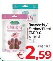 Bastoncini/ Fettine/Filetti