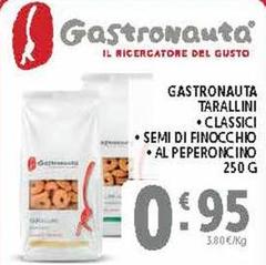Gastronauta - Tarallini Classici/Semi Di Finocchio/Al Peperoncino