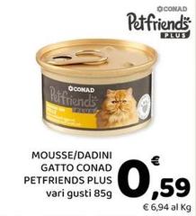 Conad - Mousse/Dadini Gatto Petfriends Plus