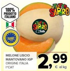 Todis - Melone Liscio Mantovano IGP