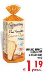 Mulino Bianco - Pan Bauletto Al Grano Duro