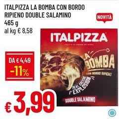 Italpizza - La Bomba Con Bordo Ripieno Double Salamino