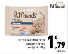 Conad - Filettini In Gelatina Gatto Petfriends
