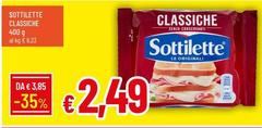 Sottilette - Classiche