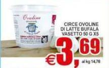 Ovoline - Circe  Di Latte Bufala