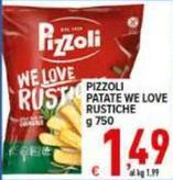 Pizzoli - Patate We Love Rustiche