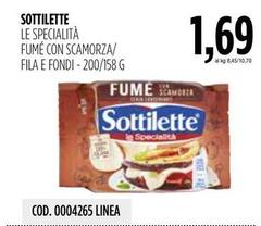 Le Specialità Fume Con Scamorza/ Fila E Fondi
