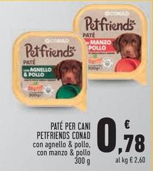 Conad - Pate Per Cani Petfriends
