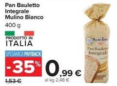 Mulino Bianco - Pan Bauletto Integrale