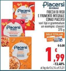 Conad - Piacersi - Fiocchi Di Riso E Frumento Integrale