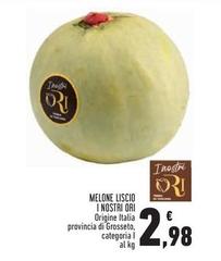 I Nostri Ori - Melone Liscio