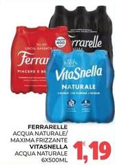 Ferrarelle - Acqua Naturale/ Maxima Frizzante Acqua Naturale