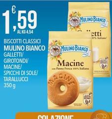 Mulino Bianco - Biscotti Classici Galletti/ Girotondi/ Macine/ Spicchi Di Sole/ Tarallucci