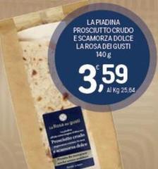 La Rosa Dei Gusti - La Piadina Prosciutto Crudo Escamorza Dolce