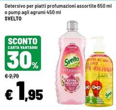 Svelto - Detersivo Per Piatti Profumazioni Assortite O Pump Agli Agrumi