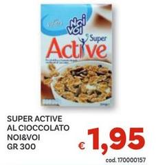 Noi & voi - Super Active Al Cioccolato