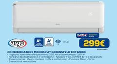 Argo - Condizionatore Monosplit Greenstyle Top 12000