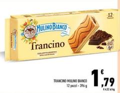 Mulino Bianco - Trancino