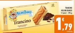 Mulino Bianco - Trancino