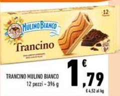 Mulino Bianco - Trancino