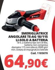 Smerigliatrice Angolare Te-ag 18/115 Li-Solo A Batteria