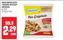 Orogel - Tris Grigliato Gusto Ricco