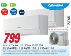 Olimpia - Aryal S2 10000 + 12000 Btu Os-saaqh10ei + Os-saaqh12ei + Os-caamh18ei