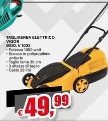 Tagliaerba Elettrico Vigor Mod. V 1033