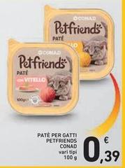 Conad - Pate Per Gatti Petfriends