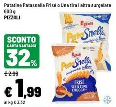 Pizzoli - Patatine Patasnella Frise O Una Tira L'Altra Surgelate