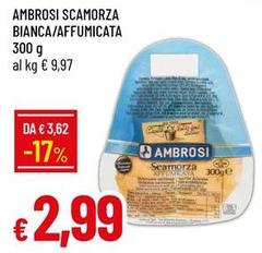 Ambrosi - Scamorza Bianca/Affumicata