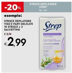 Strep - Strisce Depilatorie Viso E Parti Delicate 10 Strisce + 3 Salviettine