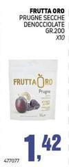 Frutta Oro - Prugne Secche Denocciolate