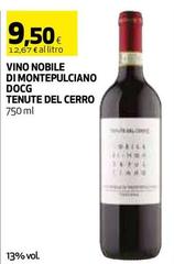 Tenute del cerro - Vino Nobile Di Montepulciano DOCG