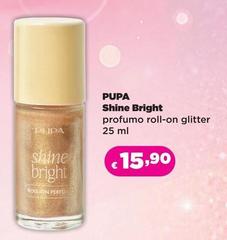 Pupa - Shine Bright