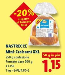 Nastrecce - Mini-Croissant XXL