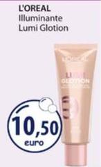 L'Oreal - Illuminante Lumi Glotion