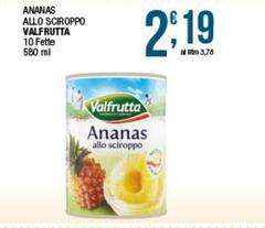 Valfrutta - Ananas Allo Sciroppo