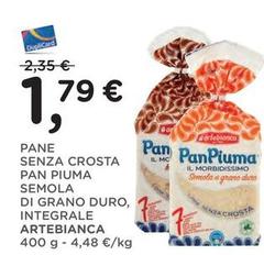 Artebianca - Pane Senza Crosta Pan Piuma Semola Di Grano Duro, Integrale