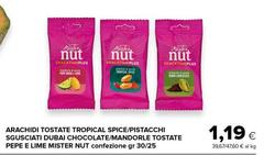 Mister Nut - Arachidi Tostate Spice/Pistacchi Sgusciati Dubai Chocolate/Mandorle Tostate Pepe E Lime  